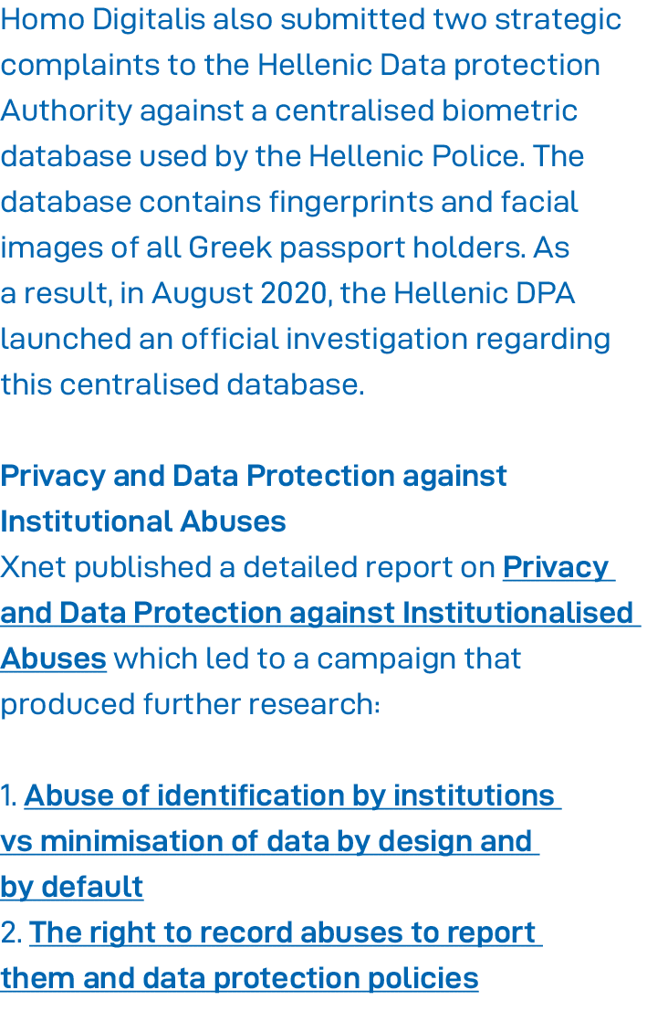 Homo Digitalis also submitted two strategic complaints to the Hellenic Data protection Authority against a centralise   