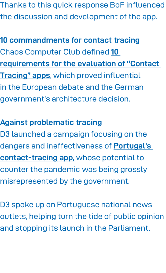 Thanks to this quick response BoF influenced the discussion and development of the app   10 commandments for contact    