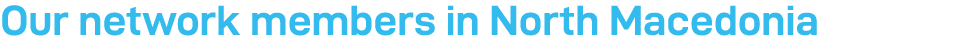 Our network members in North Macedonia