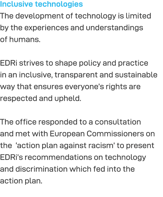 Inclusive technologies The development of technology is limited by the experiences and understandings of humans  EDRi   