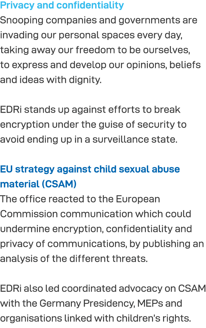 Privacy and confidentiality Snooping companies and governments are invading our personal spaces every day, taking awa   