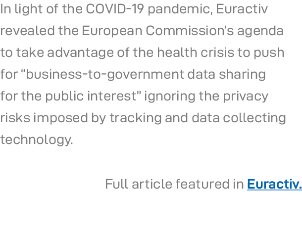 In light of the COVID-19 pandemic, Euractiv revealed the European Commission s agenda to take advantage of the health   