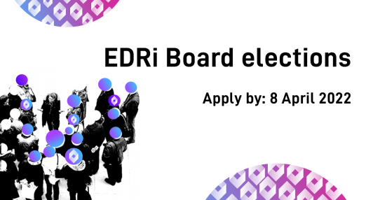EDRi Board elections 2022. Apply by 8 April 2022