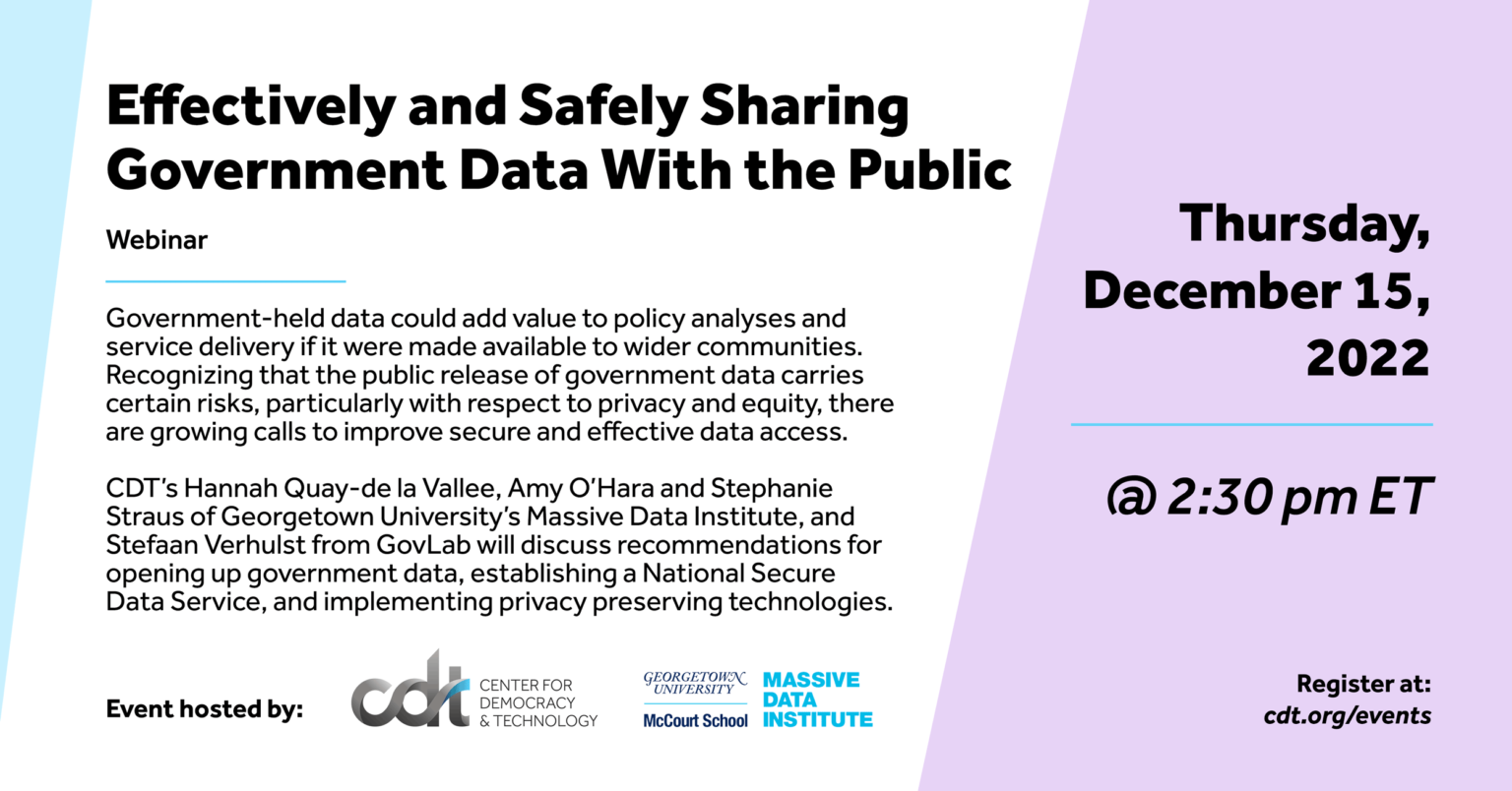 CDT & Georgetown MDI – effectively and safely sharing government data with the public webinar