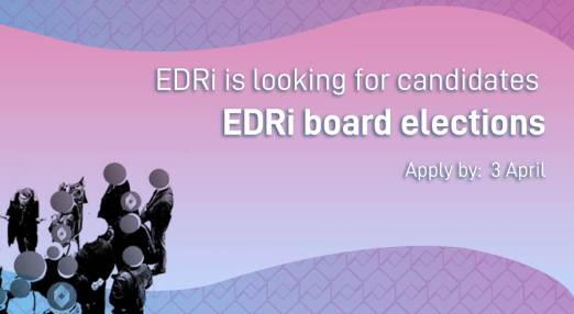 EDRi is looking for candidates EDRi board elections