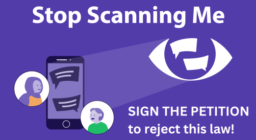 Purple background. The 'Stop Scanning Me' campaign logo. Sign the petition to reject this law!
