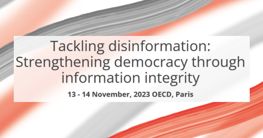 Tackling disinformation: strengthening democreacy through information integrity