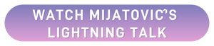 Watch Mijatović’s lightning talk