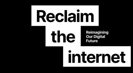 Reclaim the internet - Mozilla