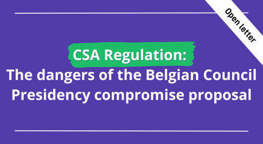 CSA Regulation: The dangers of the Belgian Council Presidency compromise proposal