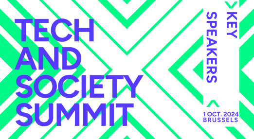 Tech and Society Summit. Key speakers. 1 October, Brussels