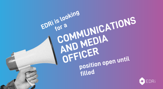 Hand holding megaphone with text: "EDRi is looking for a Communications and Media Officer. Position open until filled." EDRi logo in the corner.